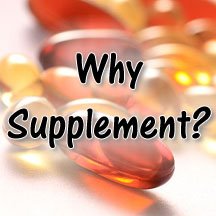 Why Supplement